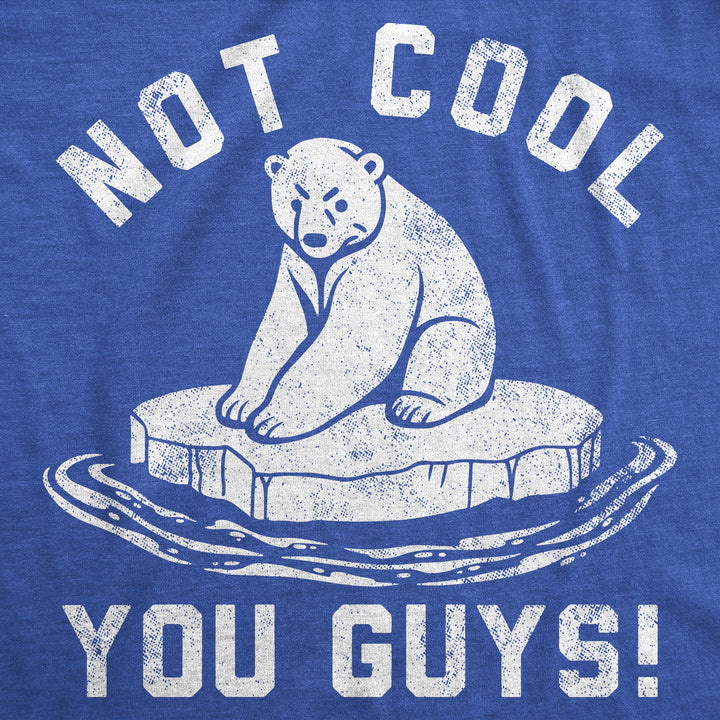 Mens Funny T Shirts Not Cool You Guys Sarcastic Polar Bear Tee For Guys Image 2