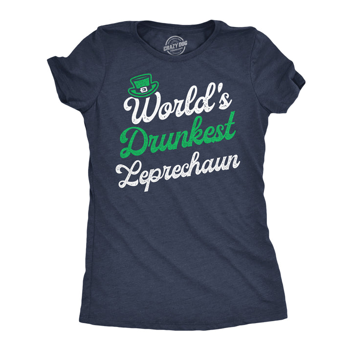 Womens Worlds Drunkest Leprechaun Funny T Shirts St Patricks Day Drinking Tee Image 1