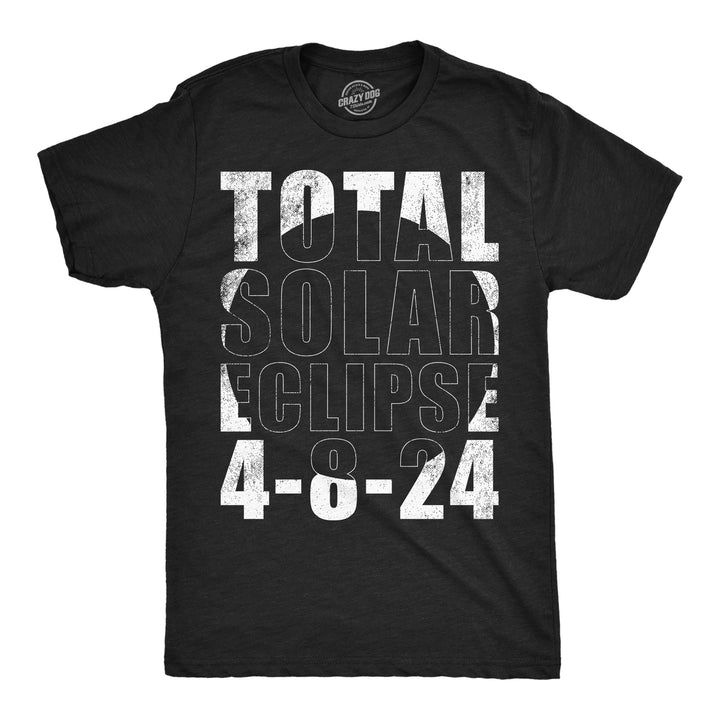 Mens Funny T Shirts Total Solar Eclipse 2024 4 8 24 Graphic Tee For Men Image 1