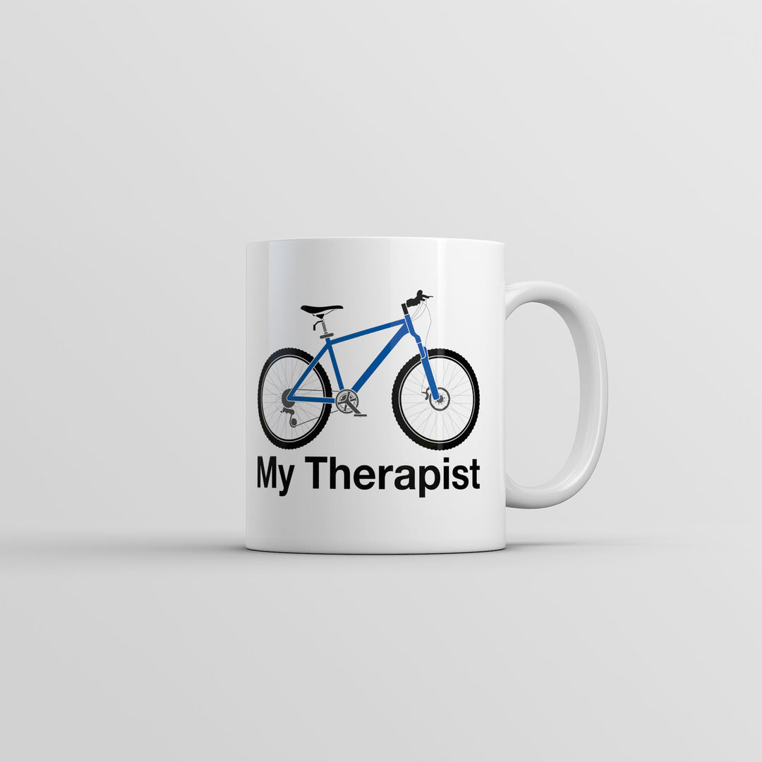 My Therapist Mug Funny Sarcastic Bike Coffee Cup-11oz Image 1