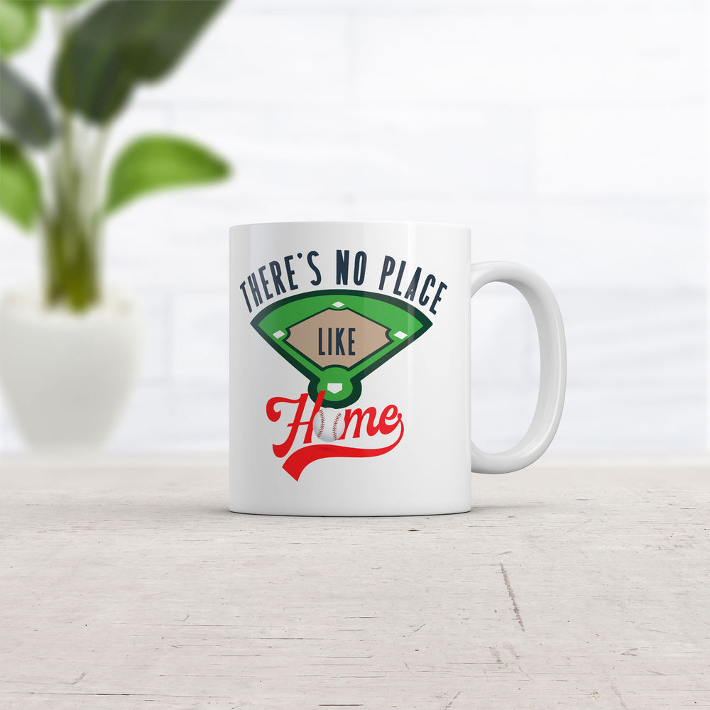 Theres No Place Like Home Mug Funny Novelty Baseball Coffee Cup-11oz Image 2