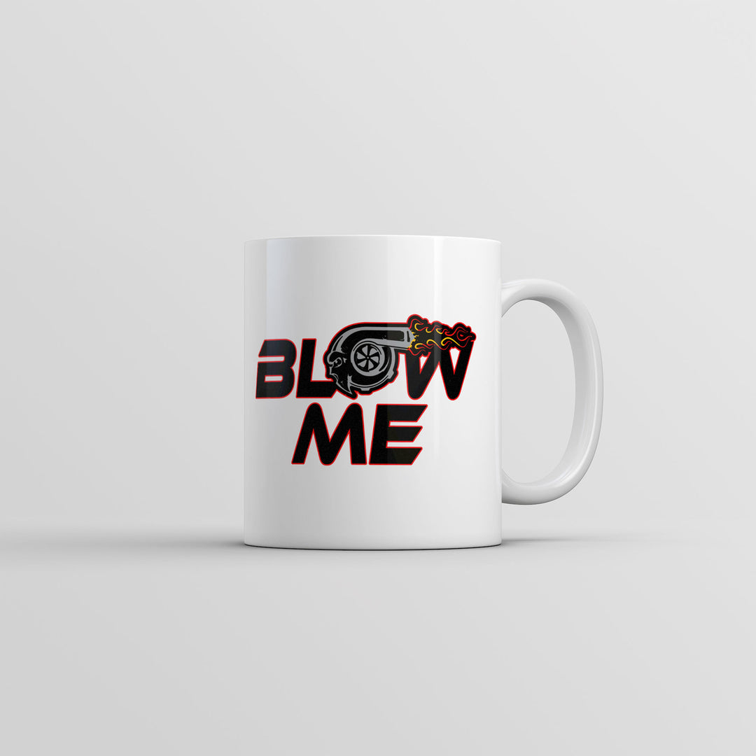 Blow Me Turbo Mug Funny Sarcastic Car Graphic Coffee Cup-11oz Image 1