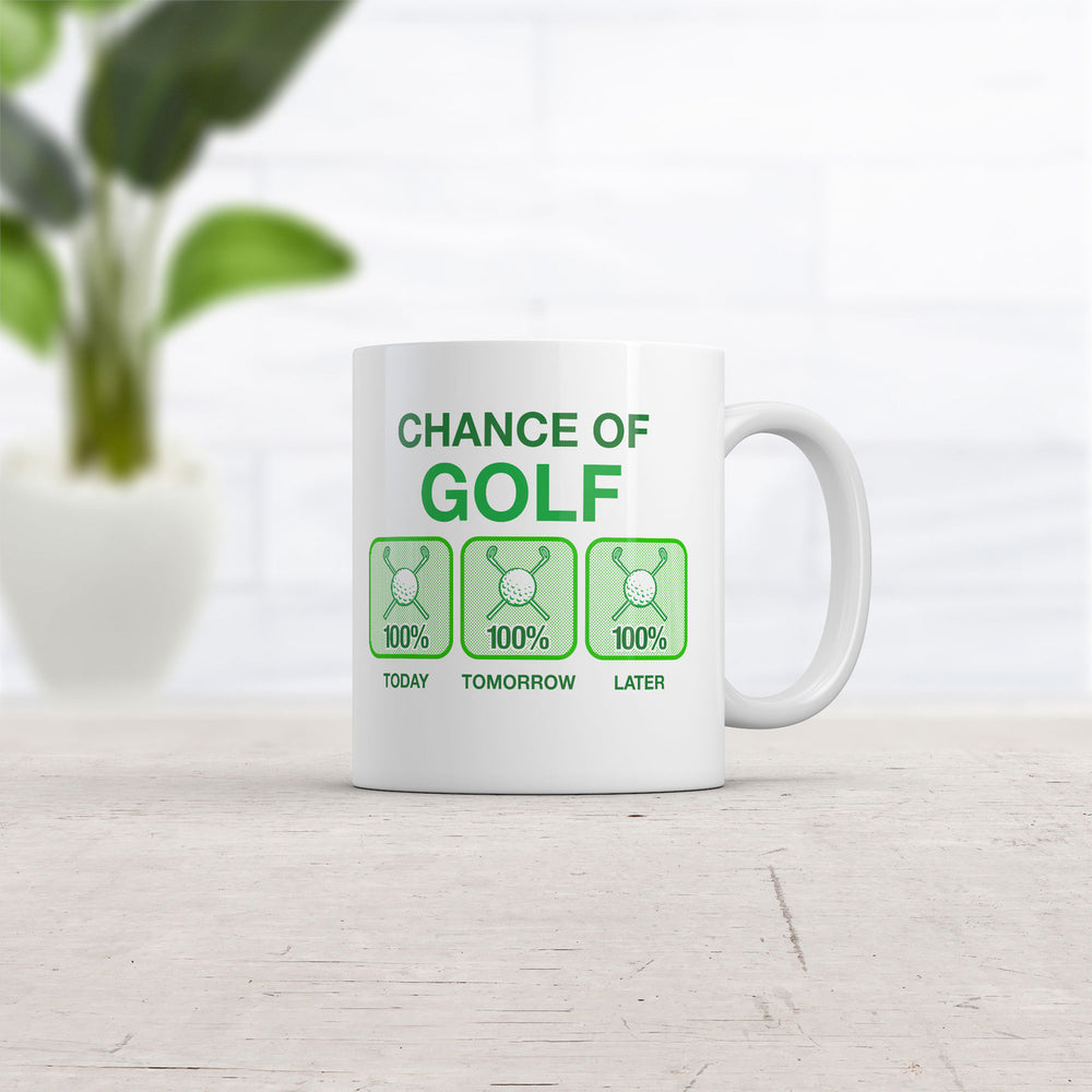 Chance Of Golf Mug Funny Golfing Graphic Coffee Cup-11oz Image 2