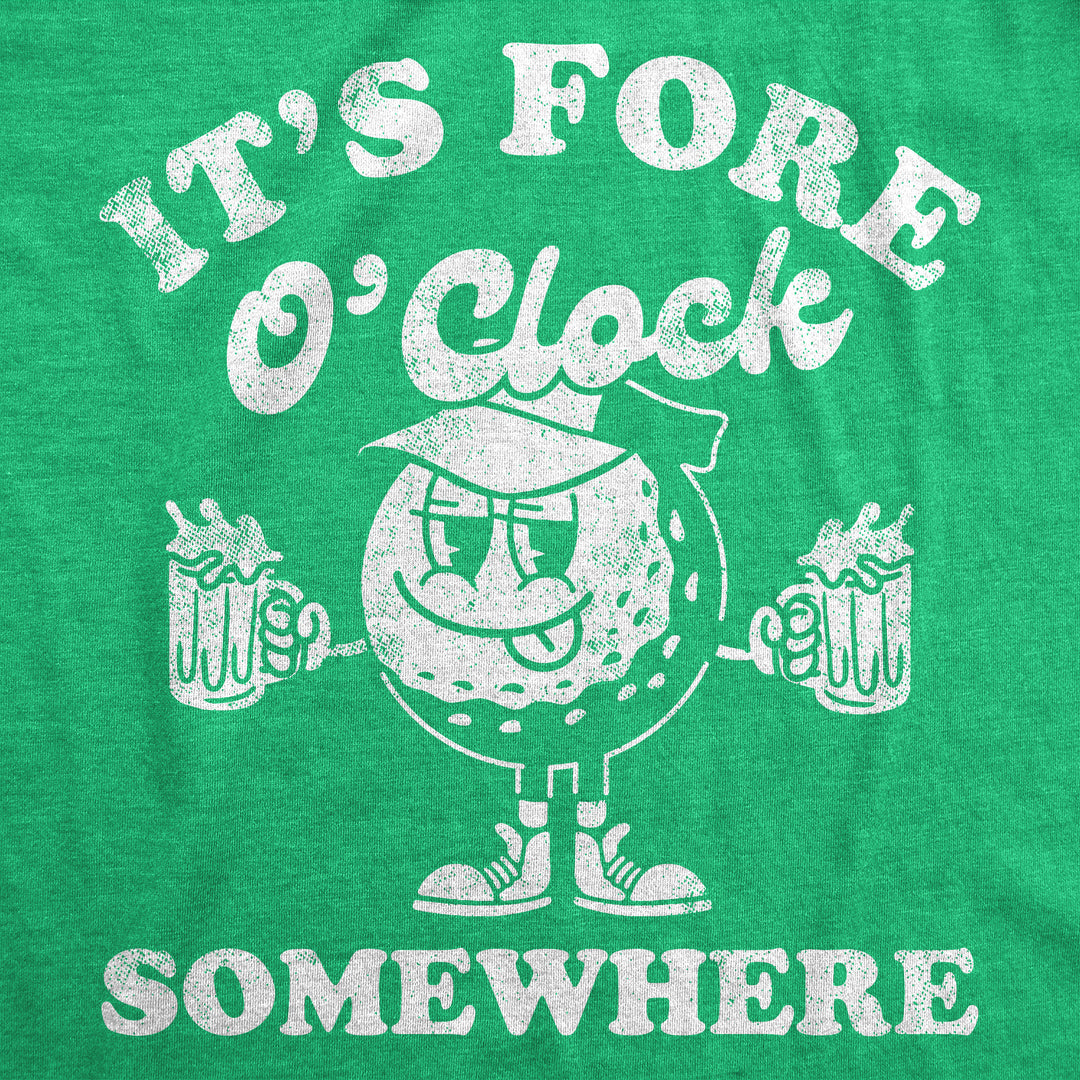 Womens Its Fore O Clock Somewhere Funny T Shirts Sarcastic Golf Tee For Ladies Image 2