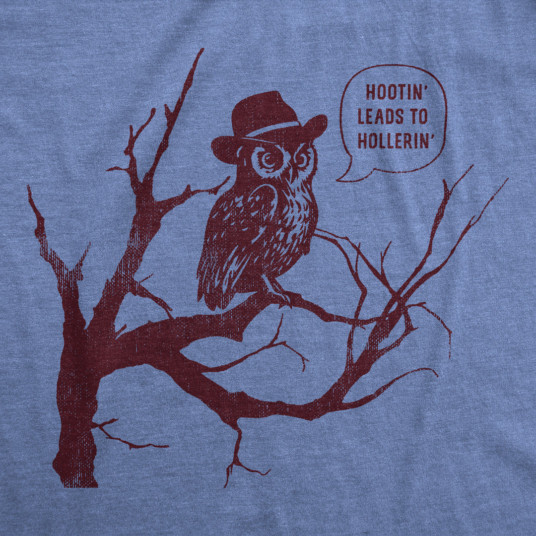 Mens Funny T Shirts Hootin Leads To Hollerin Sarcastic Owl Graphic Tee For Men Image 2