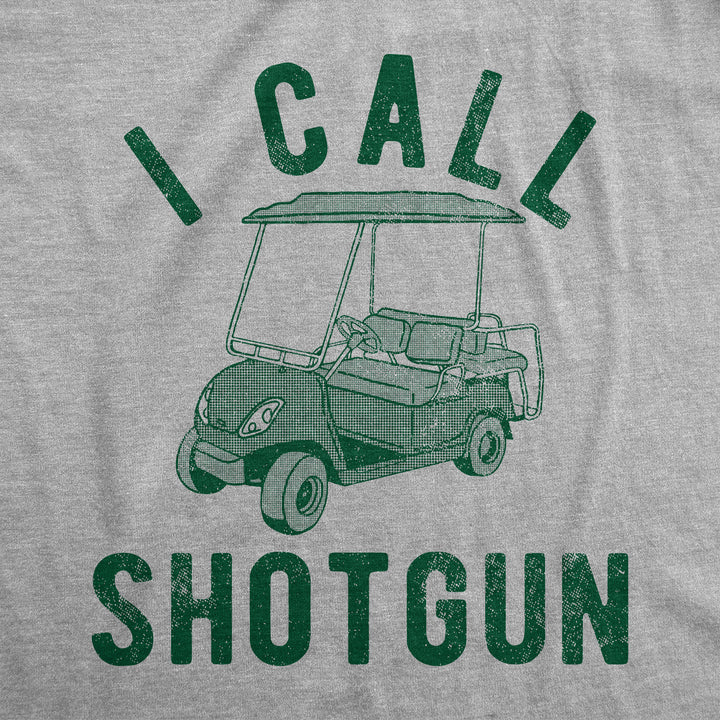 Mens I Call Shotgun Funny T Shirts Sarcastic Golfing Graphic Tee For Men Image 2