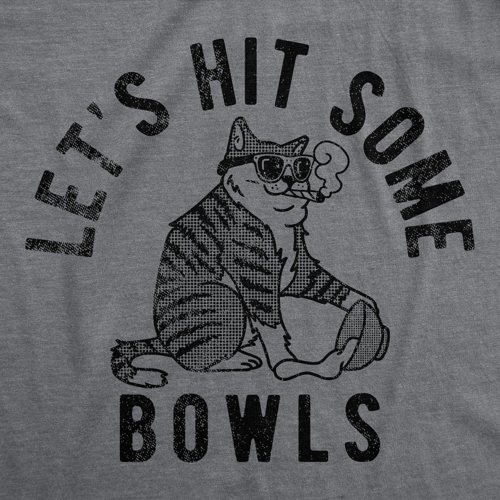 Womens Lets Hit Some Bowls Funny T Shirts Sarcastic 420 Cat Graphic Tee For Ladies Image 2