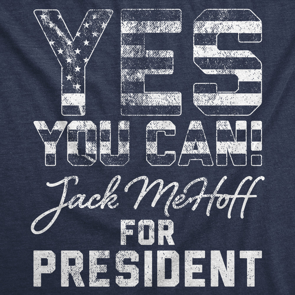 Womens Yes You Can Jack MeHoff For President Funny T Shirts For Ladies Image 2