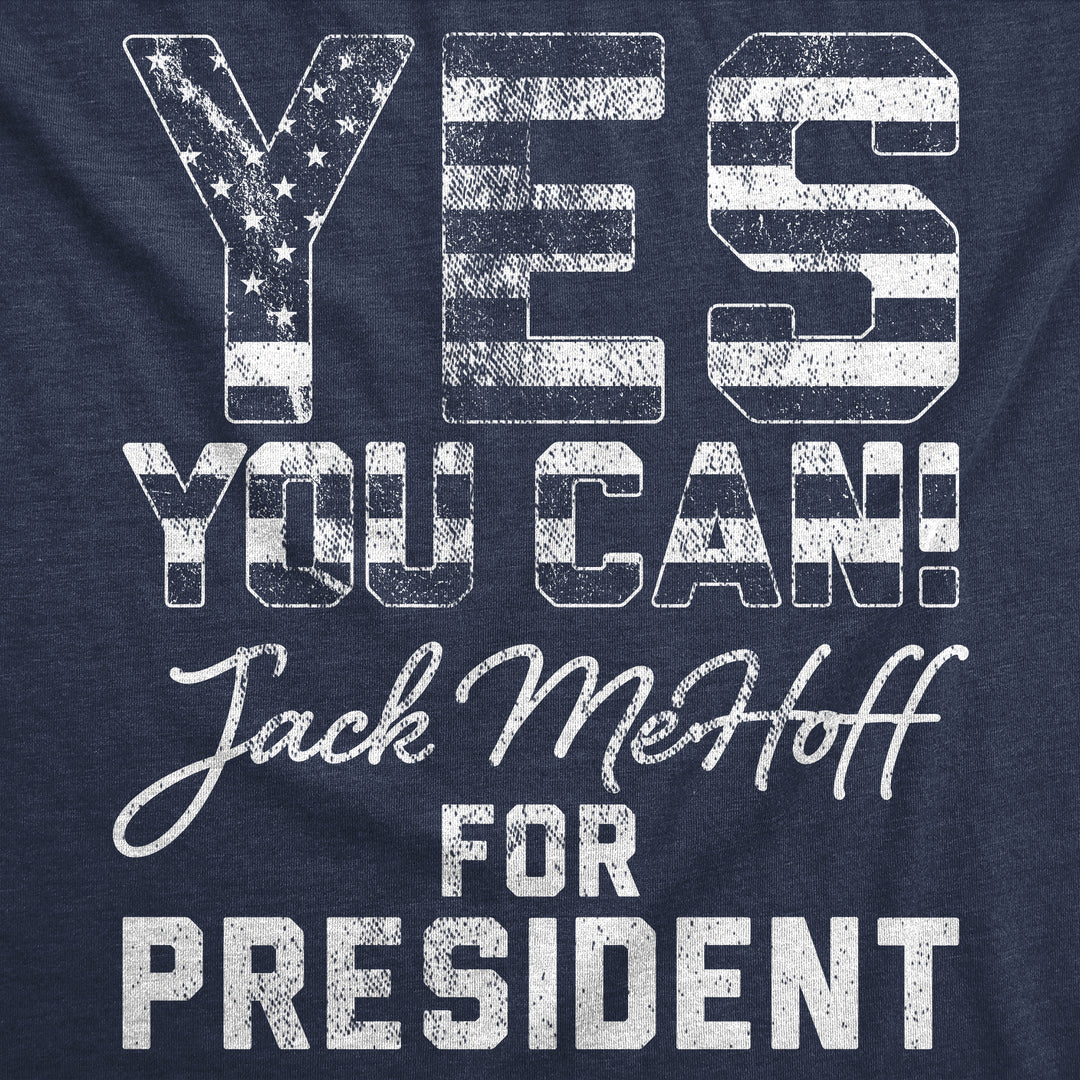 Mens Yes You Can Jack MeHoff For President Funny T Shirts For Men Image 2