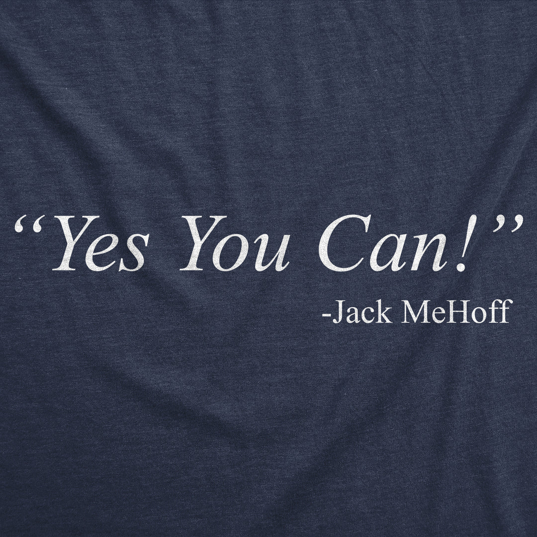 Mens Yes You Can Jack MeHoff Funny T Shirts Sarcastic Quote Tee For Men Image 2