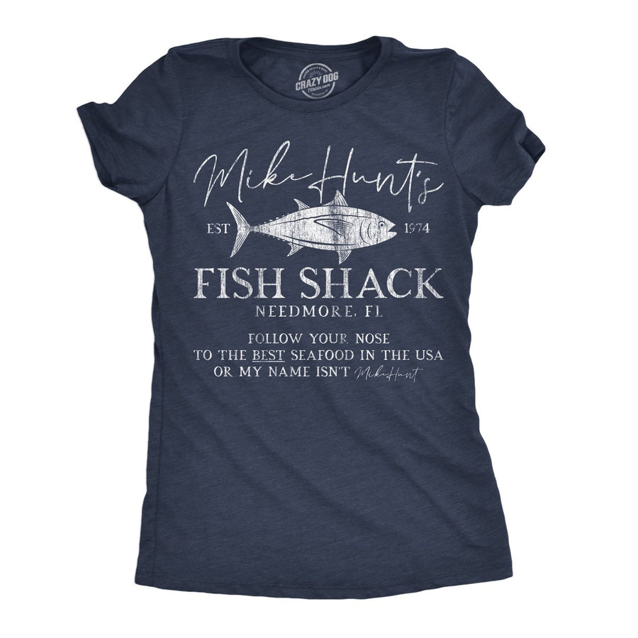 Womens Mike Hunts Fish Shack Funny T Shirts Sarcastic Adult Novelty Tee Image 1