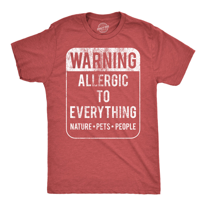 Mens Funny T Shirts Warning Allergic To Everything Sarcastic Graphic Tee For Men Image 1