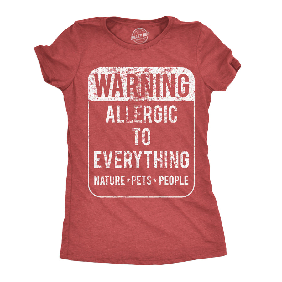 Womens Funny T Shirts Warning Allergic To Everything Sarcastic Graphic Tee For Ladies Image 1