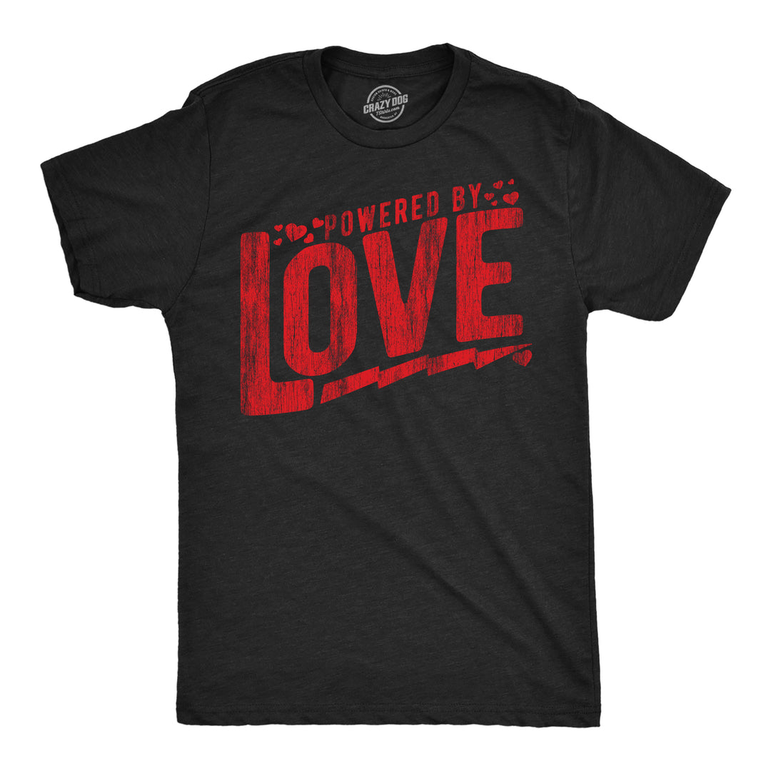 Mens Powered By Love Funny T Shirts Cute Valentines Day Graphic Tee For Men Image 1