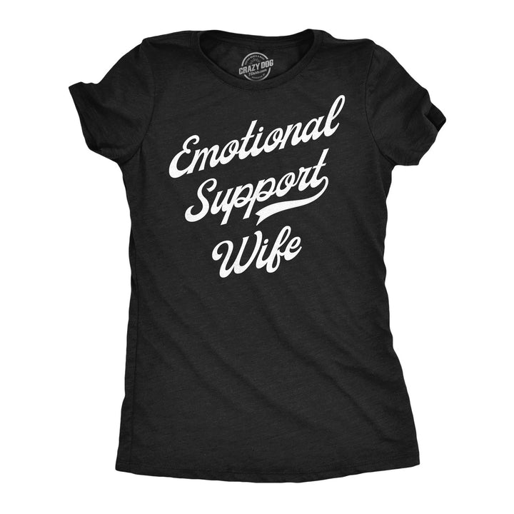 Womens Funny T Shirts Emotional Support Wife Sarcastic Graphic Tee For Ladies Image 1