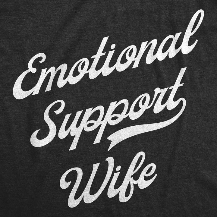 Womens Funny T Shirts Emotional Support Wife Sarcastic Graphic Tee For Ladies Image 2