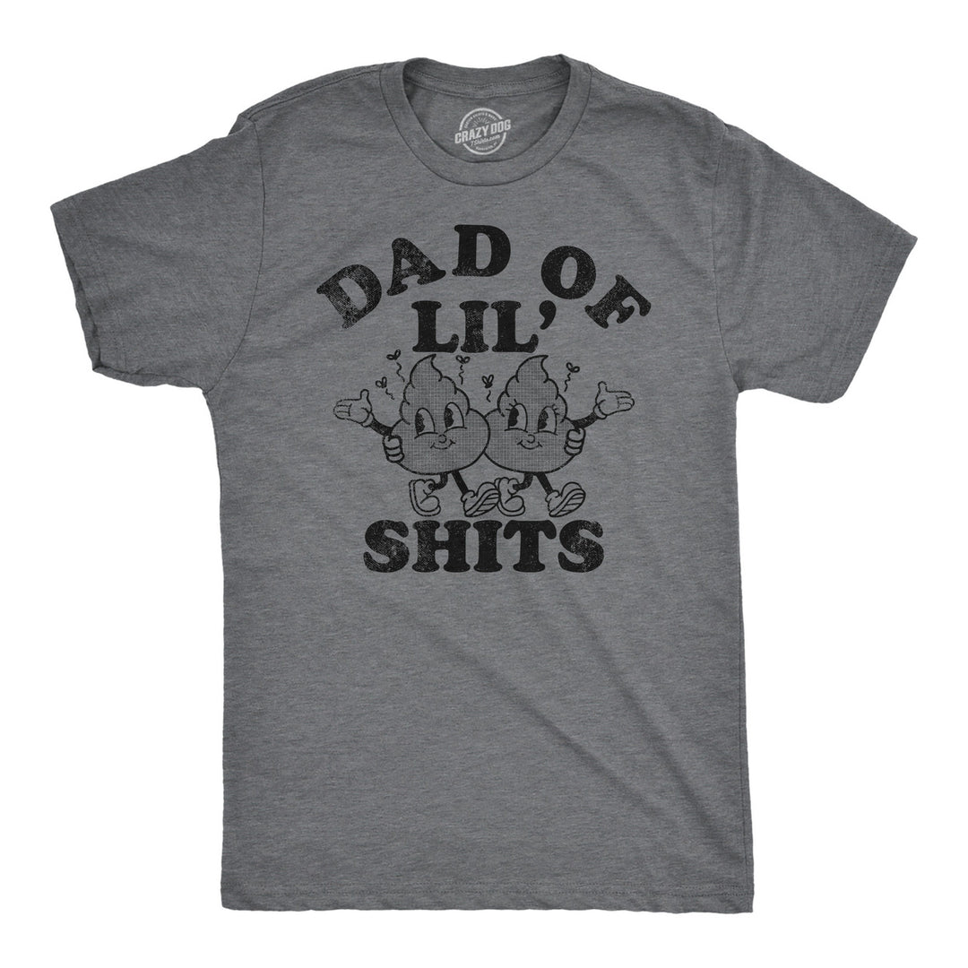 Mens Funny T Shirts Dad Of Lil Shits Sarcastic Fathers Day Graphic Tee For Men Image 1