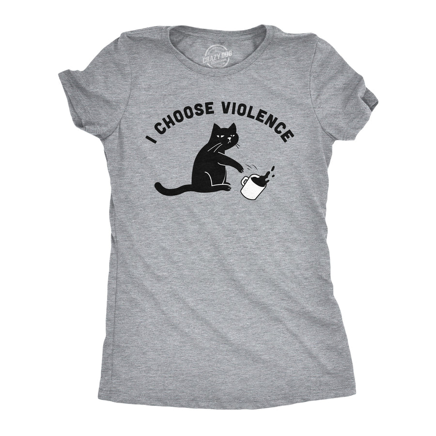 Womens I Choose Violence Funny T Shirts Saracastic Cat Graphic Tee For Ladies Image 1