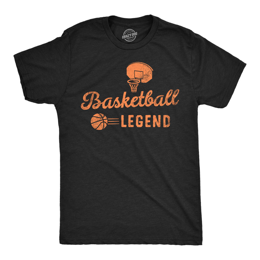 Mens Basketball Legend Funny T Shirts Sarcastic Sports Graphic Tee For Men Image 1