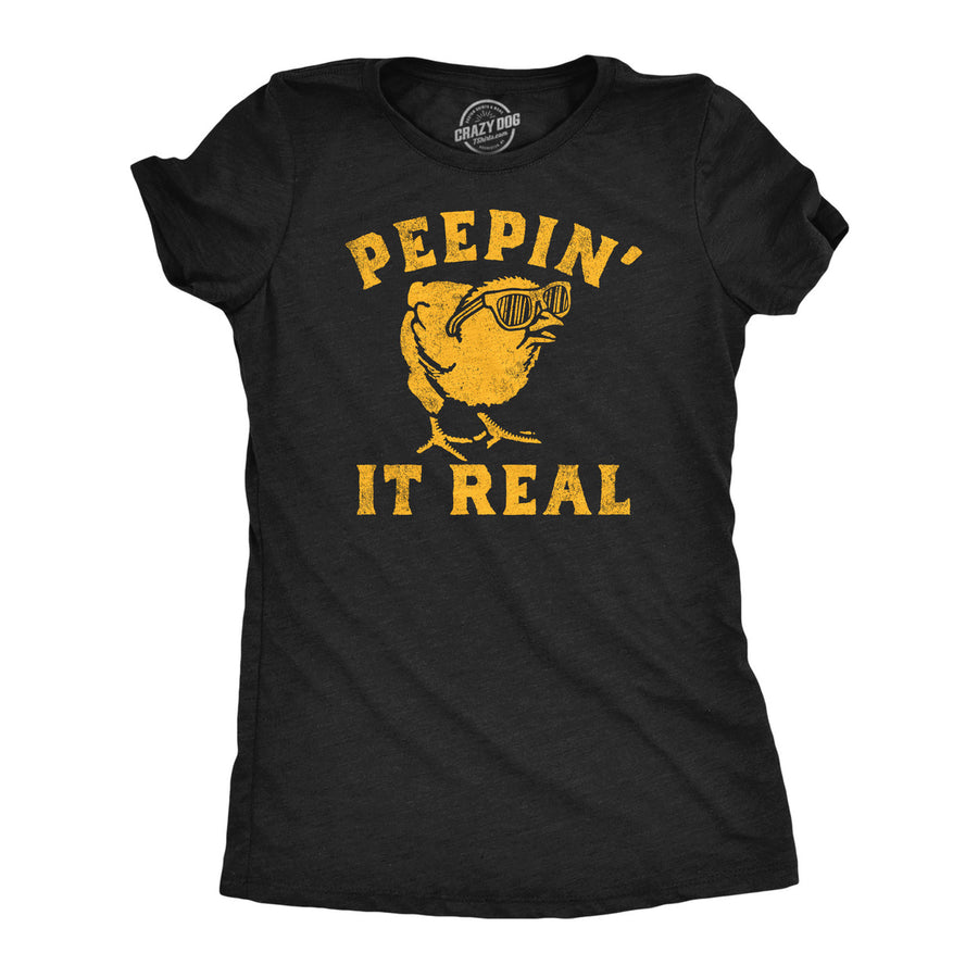 Womens Peepin It Real Funny T Shirt Sarcasic Graphic Tee For Ladies Image 1