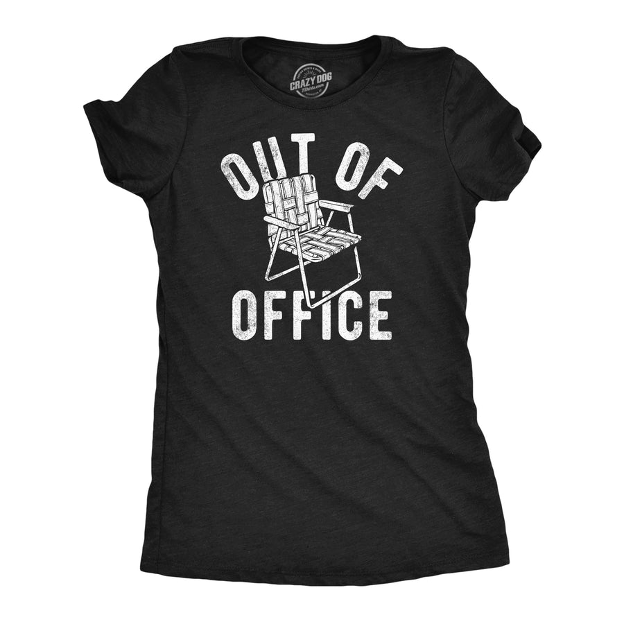 Womens Out Of Office Lawn Chair Funny T Shirts Sarcastic Vacation Tee For Ladies Image 1