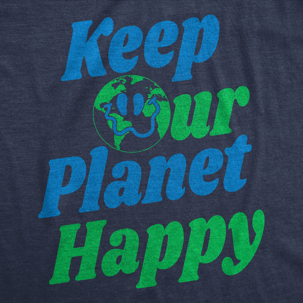 Womens Funny T Shirts Keep Our Planet Happy Awesome Earth Day Tee For Ladies Image 2