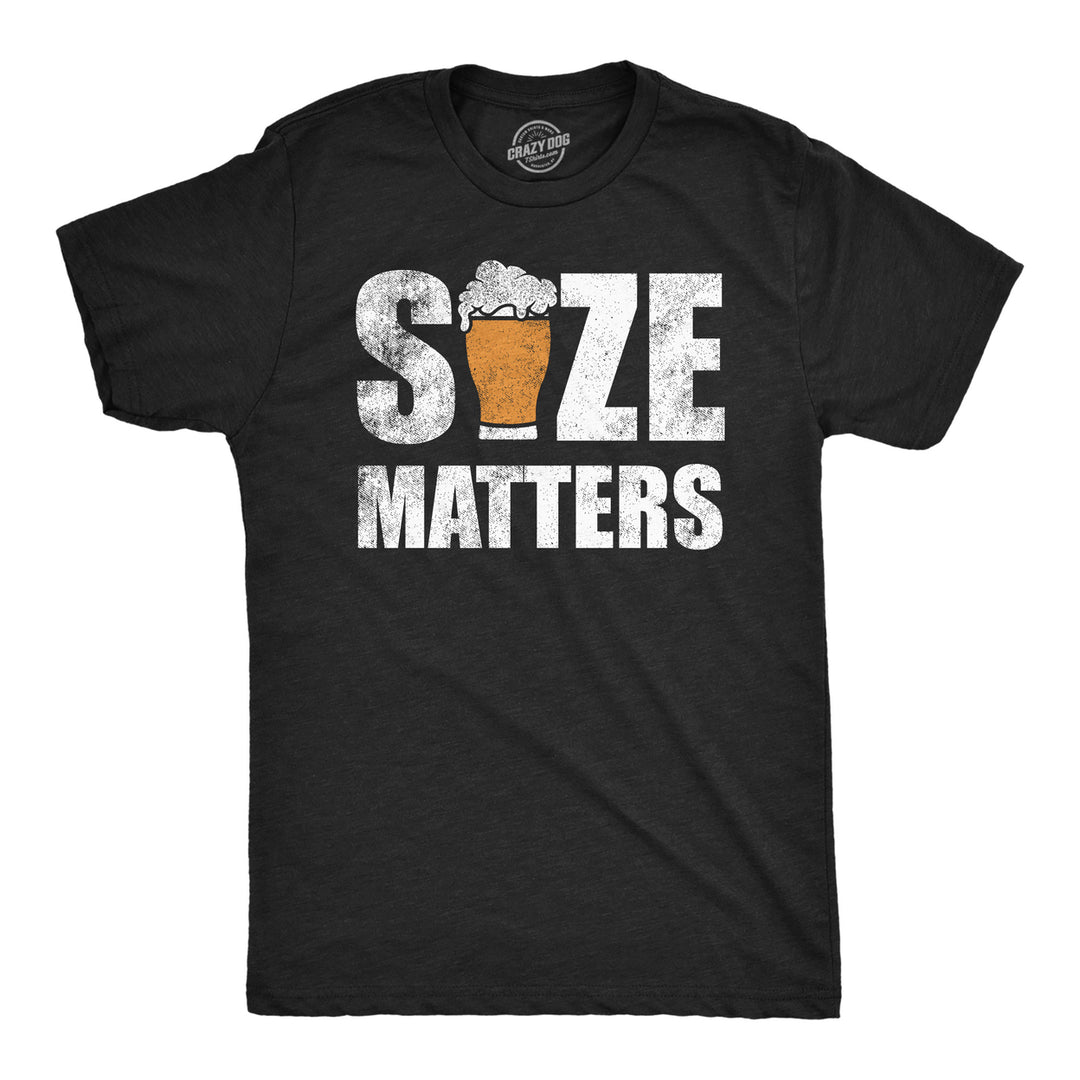 Mens Size Matters Funny T Shirt Sarcastic Beer Drinking Graphic Tee Image 1