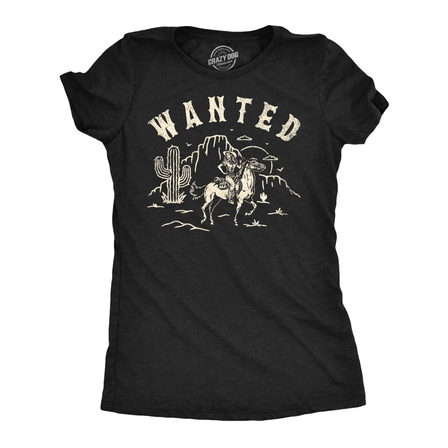 Womens Wanted Retro Cowgirl Funny T Shirt Sarcastic Graphic Tee For Ladies Image 1