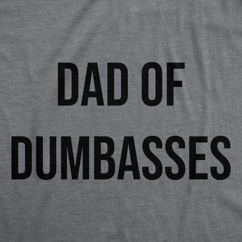 Mens Funny T Shirts Dad Of Dumbasses Sarcastic Fathers Day Tee For Men Image 2