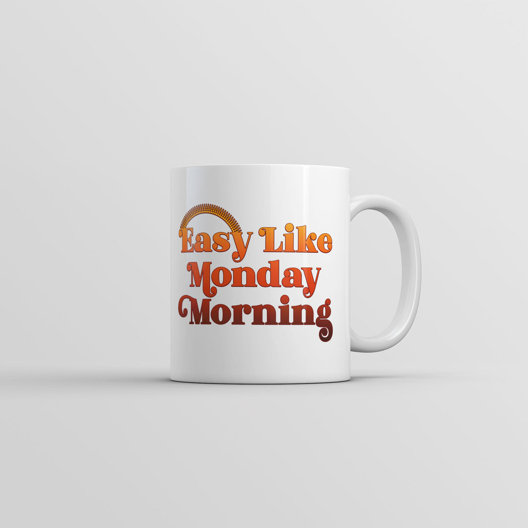 Easy Like Monday Morning Mug Funny Sarcastic Work Coffee Cup-11oz Image 1