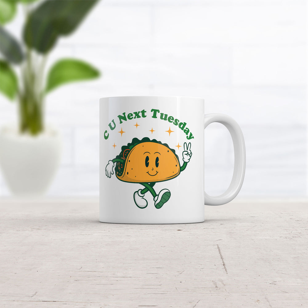 C U Next Tuesday Mug Funny Sarcastic Adult Graphic Coffee Cup-11oz Image 2