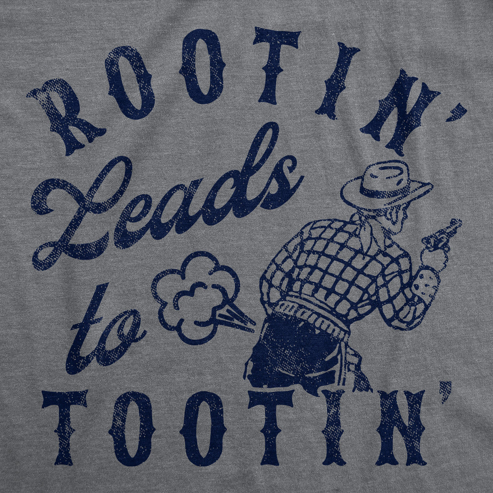 Mens Funny T Shirts Rootin Leads To Tootin Sarcastic Farting Joke Tee For Men Image 2