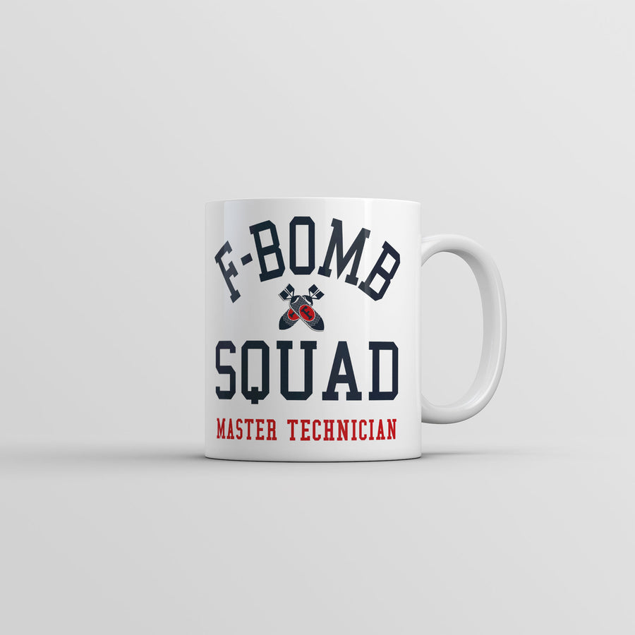 F Bomb Squad Mug Funny Sarcastic Novelty Coffee Cup-11oz Image 1