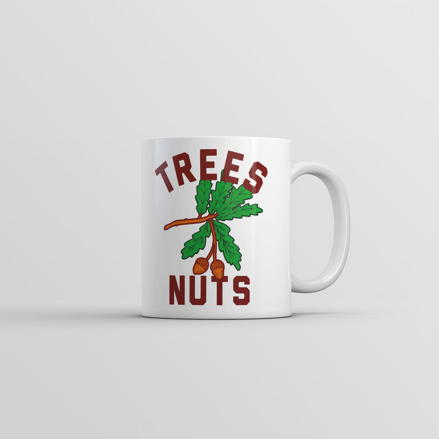 Trees Nuts Mug Funny Sarcastic Graphic Novelty Coffee Cup-11oz Image 1