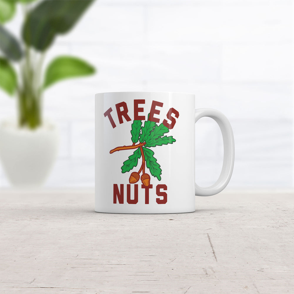 Trees Nuts Mug Funny Sarcastic Graphic Novelty Coffee Cup-11oz Image 2