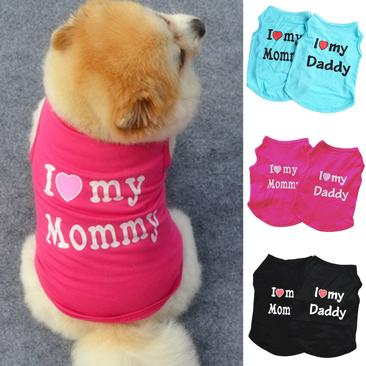 Lovely I Love My Daddy Mommy Small Dog Puppy Pet Cotton Clothes Sleeveless Vest Image 1