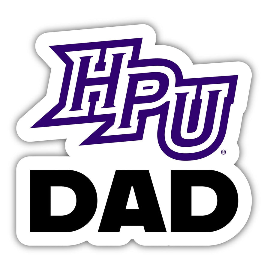 High Point University 4-Inch Proud Dad Vinyl Decal Sticker Officially Licensed Collegiate Product Image 1