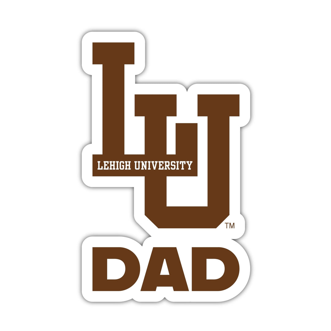 Lehigh University Mountain Hawks 4-Inch Proud Dad Vinyl Decal Sticker Officially Licensed Collegiate Product Image 1