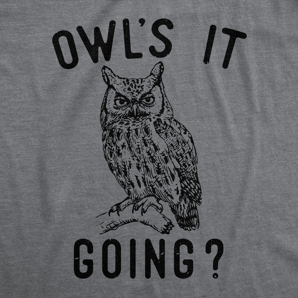 Mens Owls It Going Funny T Shirt Sarcastic Owl Graphic Tee For Men Image 2