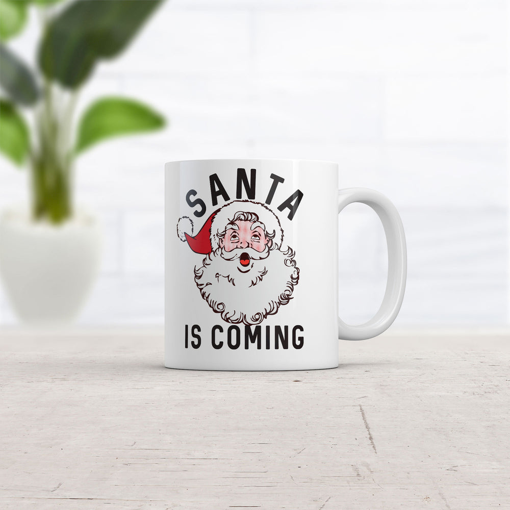 Santa Is Coming Mug Funny Adult Christmas Novelty Coffee Cup-11oz Image 2