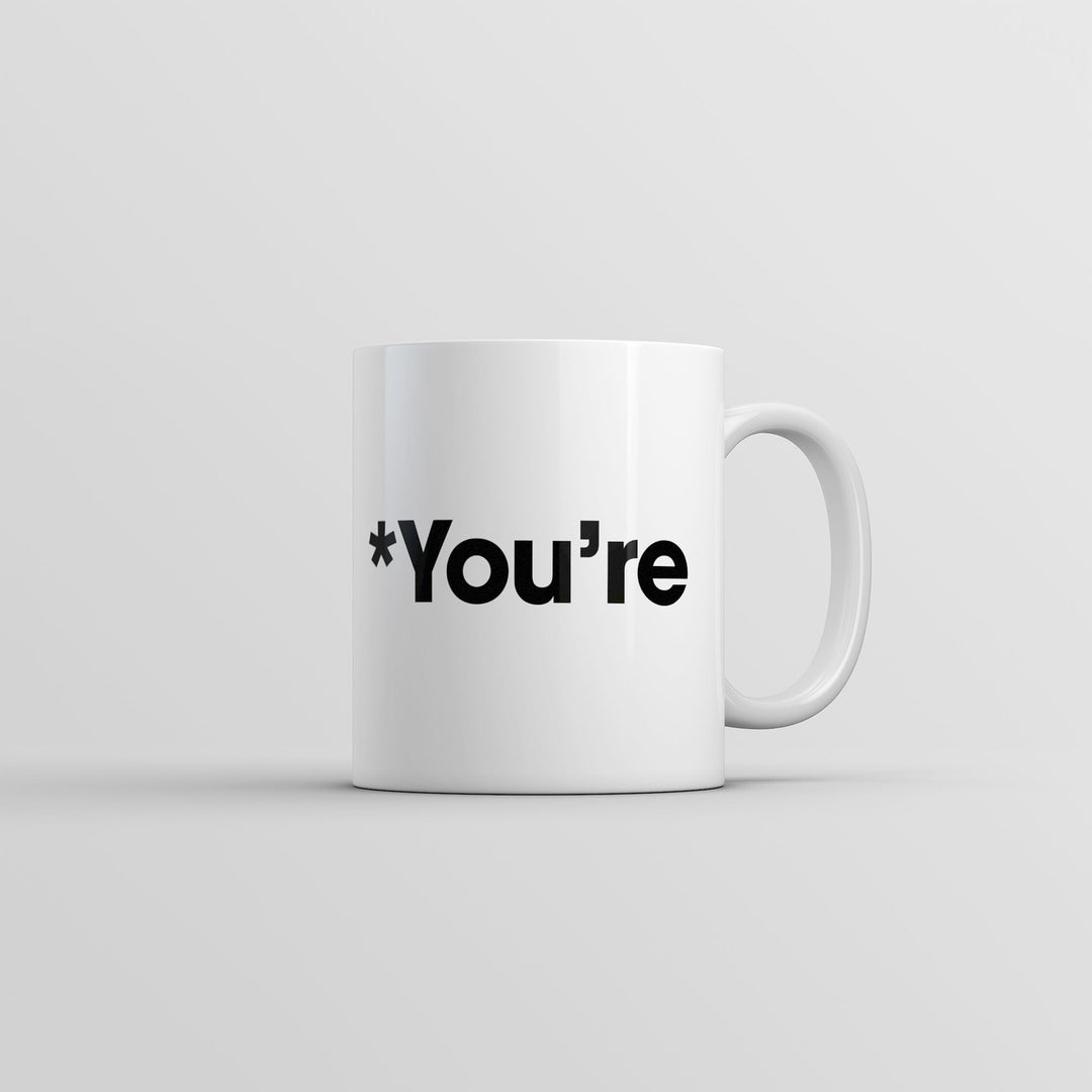 Youre Mug Funny Sarcastic Grammer Humor Novelty Coffee Cup-11oz Image 1