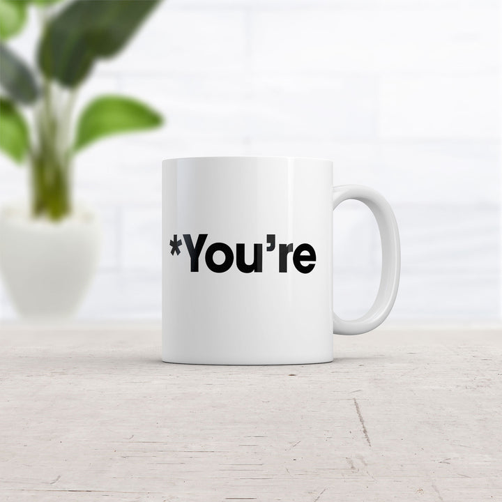 Youre Mug Funny Sarcastic Grammer Humor Novelty Coffee Cup-11oz Image 2