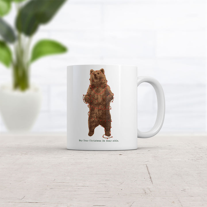 May Your Christmas Be Bearable Mug Funny Holiday Season Coffee Cup-11oz Image 2