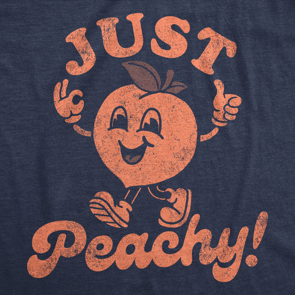 Womens Funny T Shirts Just Peachy Sarcastic Graphic Tee For Ladies Image 2