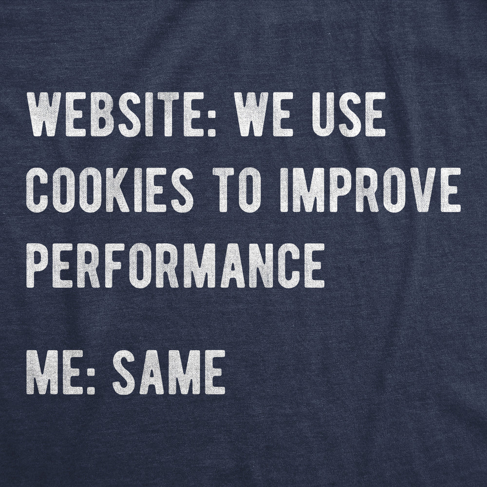 Mens Funny T Shirts Website We Use Cookies To Improve Performance Sarcastic Tee For Men Image 2