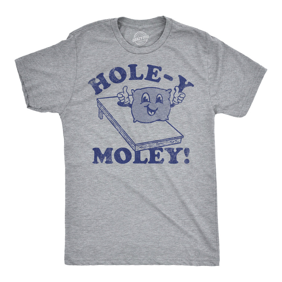 Mens Funny T Shirts Holey Moley Sarcastic Corn Hole Graphic Tee For Men Image 1
