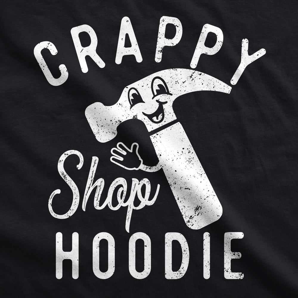 Crappy Shop Hoodie Unisex Hoodie Funny Mechanic Graphic Hooded Sweatshirt Image 2