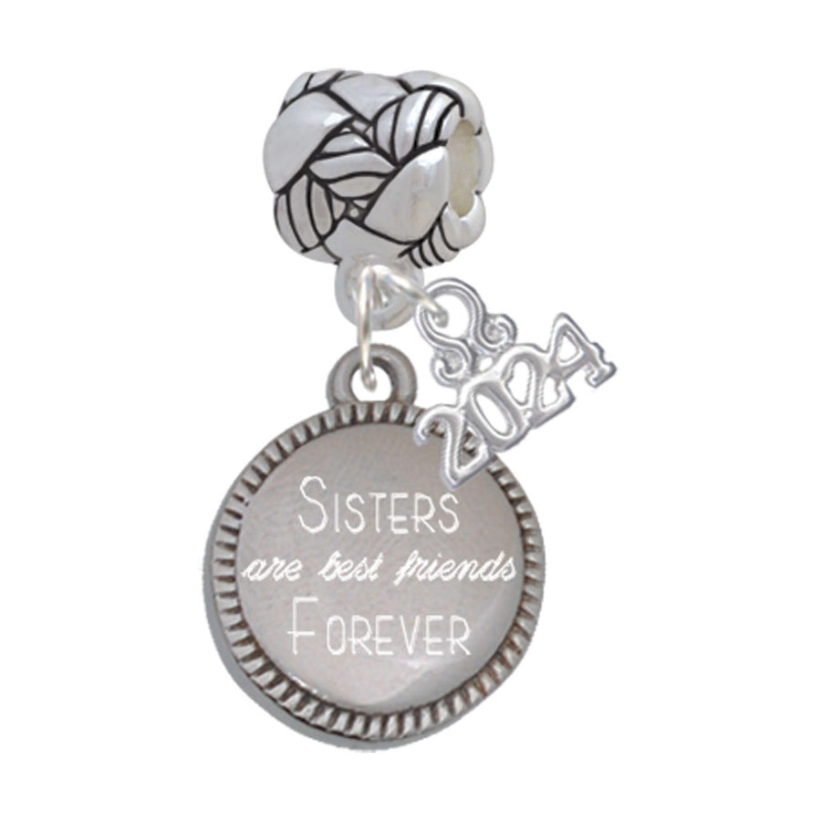 Delight Jewelry Stainless Steel Disc Sisters are Best Friends Forever Woven Rope Charm Bead Dangle with Year 2024 Image 1