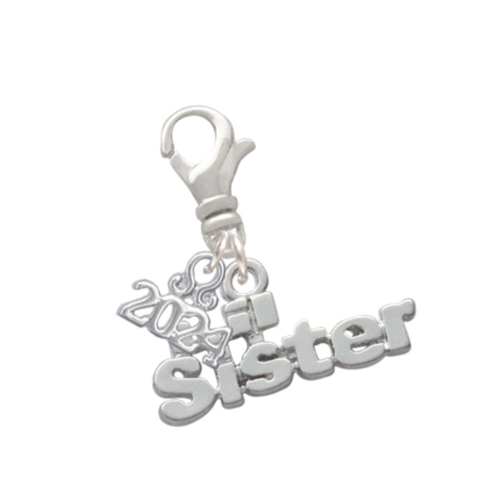 Delight Jewelry Silvertone Sister Cutout Clip on Charm with Year 2024 Image 4