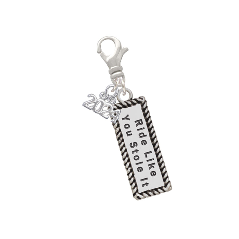 Delight Jewelry Silvertone Ride Like You Stole It Clip on Charm with Year 2024 Image 1